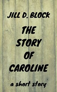 The Story of Caroline